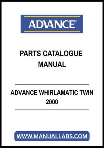 ADVANCE WHIRLAMATIC TWIN 2000 PARTS CATALOGUE MANUAL - PDF FILE