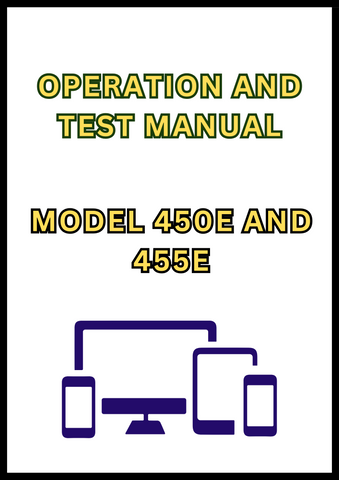 MODEL 450E AND 455E CRAWLER LOADER OPERATION AND TEST MANUAL - PDF