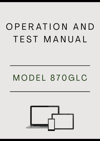 MODEL 870GLC CRAWLER EXCAVATOR OPERATION AND TEST MANUAL - PDF