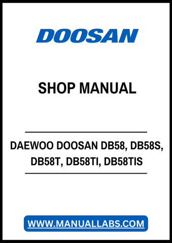 DAEWOO DOOSAN DB58, DB58S, DB58T, DB58TI, DB58TIS DIESEL ENGINE SHOP MANUAL - PDF FILE