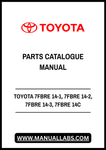 TOYOTA 7FBRE 14-1, 7FBRE 14-2, 7FBRE 14-3, 7FBRE 14C REACH TRUCK SPARE PARTS CATALOGUE MANUAL - PDF FILE