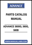ADVANCE 5600G, 560G, 560B PARTS CATALOG MANUAL – PDF FILE