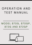 MODEL 870G, 870GP, 872G AND 872GP MOTOR GRADER OPERATION AND TEST MANUAL - PDF