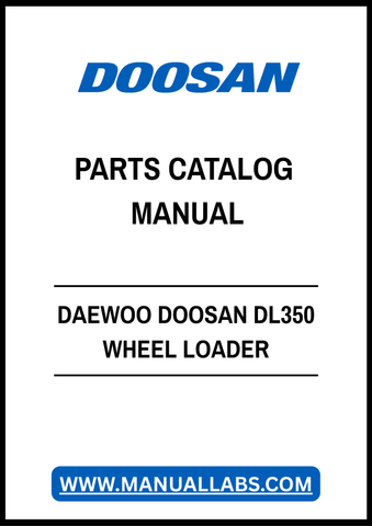 DAEWOO DOOSAN DL350 WHEEL LOADER PARTS CATALOG MANUAL - PDF FILE
