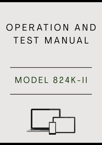 MODEL 824K-II 4WD LOADER OPERATION AND TEST MANUAL - PDF