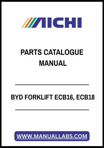 BYD FORKLIFT ECB16, ECB18 PARTS CATALOGUE MANUAL - PDF FILE