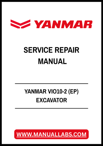 YANMAR VIO10-2 (EP) EXCAVATOR SERVICE REPAIR MANUAL - PDF FILE