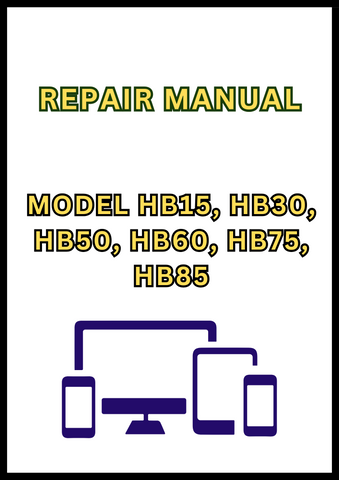MODEL HB15, HB30, HB50, HB60, HB75, HB85, HB100 HYDRAULIC BREAKERS, HH15, HH20, HH30, HH40, HH50, HH60, HH75, HH80, HH100, HH20C, HH40C, HH60C, HH80C HYDRAULIC REPAIR MANUAL - PDF