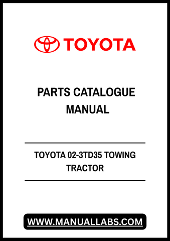 TOYOTA 02-3TD35 TOWING TRACTOR PARTS CATALOGUE MANUAL - PDF FILE