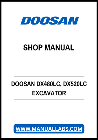 DOOSAN DX480LC, DX520LC EXCAVATOR SHOP MANUAL - PDF FILE