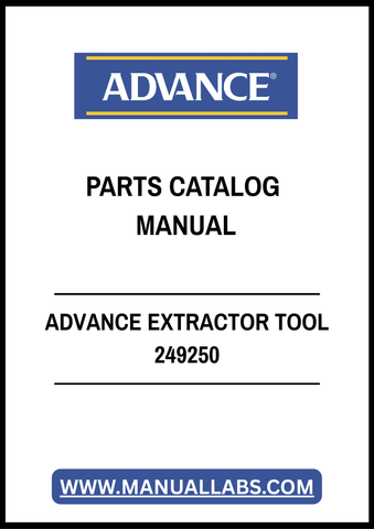 ADVANCE EXTRACTOR TOOL 249250 PARTS CATALOG MANUAL - PDF FILE