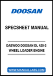 DAEWOO DOOSAN DL 420-3 WHEEL LOADER ENGINE SPECSHEET MANUAL - PDF FILE