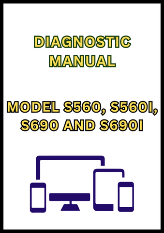 MODEL S560, S560I, S690 AND S690I COMBINE DIAGNOSTIC MANUAL - PDF