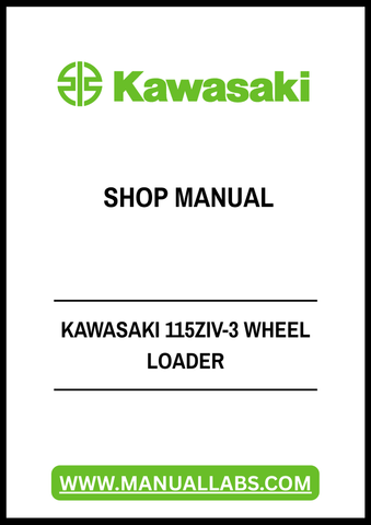 KAWASAKI 115ZIV-3 WHEEL LOADER SHOP MANUAL - PDF FILE