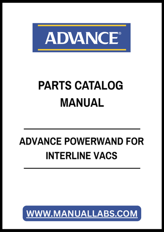 ADVANCE POWERWAND FOR INTERLINE VACS PARTS CATALOG MANUAL - PDF FILE