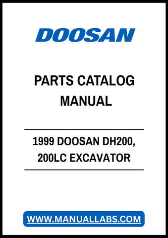 1999 DOOSAN DH200, 200LC EXCAVATOR PARTS CATALOG MANUAL - PDF FILE