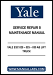 YALE ESC 020 – 025 – 030 AB LIFT TRUCK SERVICE REPAIR & MAINTENANCE MANUAL - PDF FILE
