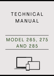 MODEL 265, 275 AND 285 ROTARY DISK MOWER TECHNICAL MANUAL - PDF