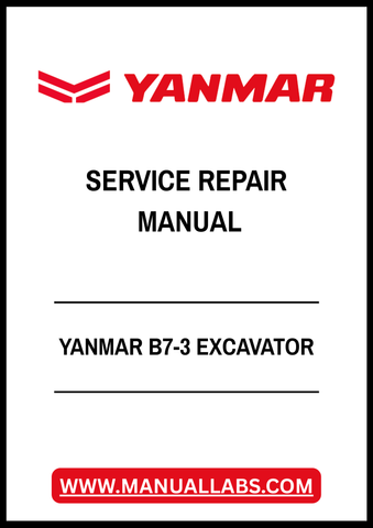 YANMAR B7-3 EXCAVATOR SERVICE REPAIR MANUAL - PDF FILE