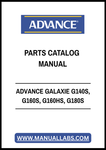 ADVANCE GALAXIE G140S, G160S, G160HS, G180S PARTS CATALOG MANUAL - PDF FILE