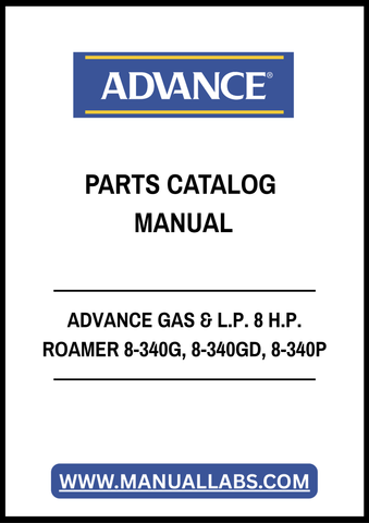 ADVANCE GAS & L.P. 8 H.P. ROAMER 8-340G, 8-340GD, 8-340P PARTS CATALOG MANUAL - PDF FILE