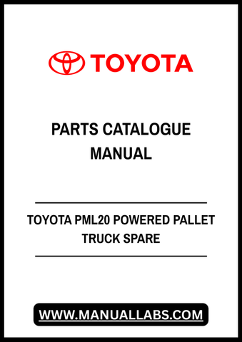 TOYOTA PML20 POWERED PALLET TRUCK SPARE PARTS CATALOGUE MANUAL - PDF FILE