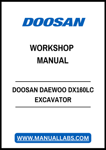 DOOSAN DAEWOO DX160LC EXCAVATOR WORKSHOP MANUAL - PDF FILE