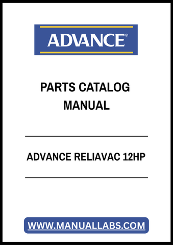 ADVANCE RELIAVAC 12HP PARTS CATALOG MANUAL - PDF FILE