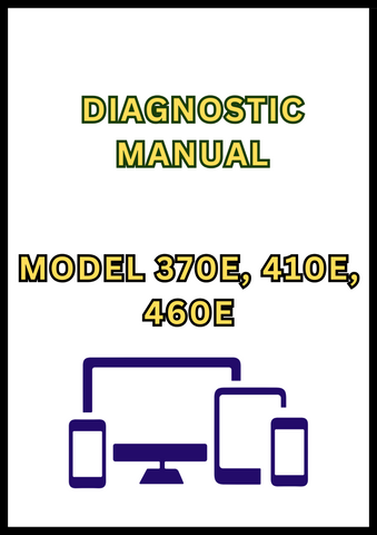 MODEL 370E, 410E, 460E DUMP TRUCK DIAGNOSTIC MANUAL - PDF