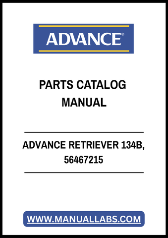 ADVANCE RETRIEVER 134B, 56467215 PARTS CATALOG MANUAL - PDF FILE