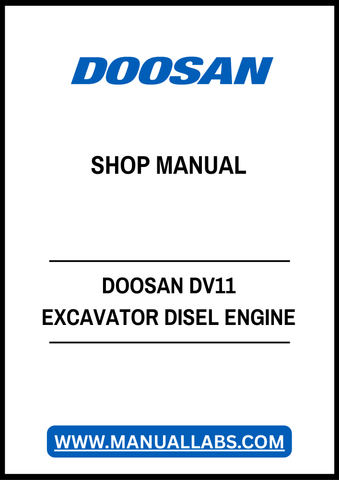 DOOSAN DV11 EXCAVATOR DISEL ENGINE SHOP MANUAL - PDF FILE