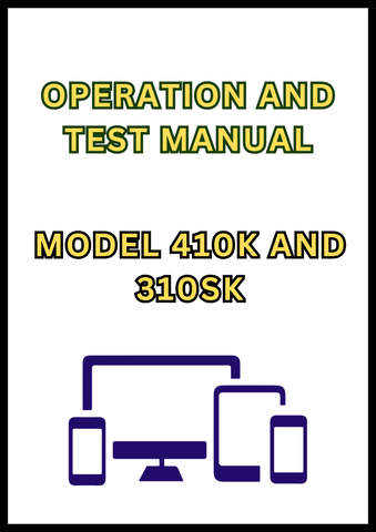 MODEL 410K AND 310SK BACKHOE LOADER OPERATION AND TEST MANUAL - PDF