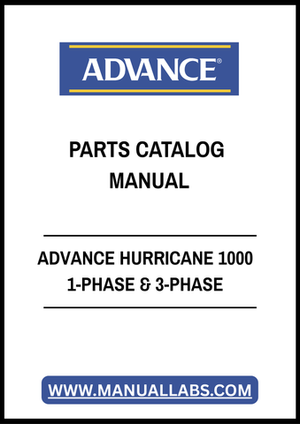 ADVANCE HURRICANE 1000 1-PHASE & 3-PHASE PARTS CATALOG MANUAL - PDF FILE