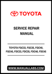TOYOTA FGC33, FGC35, FGC40, FGC45, FDC33, FDC35, FDC40, FDC45 SERIES FORKLIFT TRUCK SERVICE REPAIR MANUAL - PDF FILE