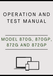 MODEL 870G, 870GP, 872G AND 872GP MOTOR GRADER OPERATION AND TEST MANUAL - PDF
