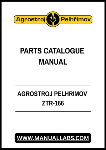 AGROSTROJ PELHRIMOV ZTR-166 PARTS CATALOGUE MANUAL - PDF FILE