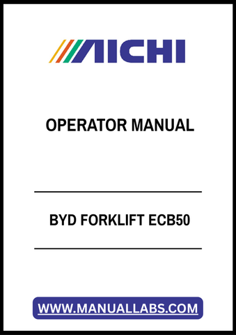 BYD FORKLIFT ECB50 OPERATOR MANUAL - PDF FILE