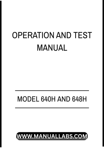 MODEL 640H AND 648H GRAPPLE SKIDDER OPERATION AND TEST MANUAL - PDF
