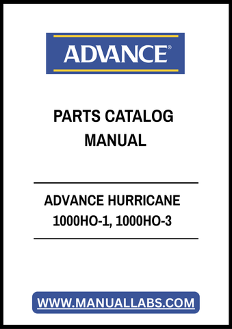 ADVANCE HURRICANE 1000HO-1, 1000HO-3 PARTS CATALOG MANUAL - PDF FILE