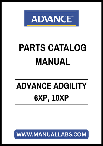 ADVANCE ADGILITY 6XP, 10XP PARTS CATALOG MANUAL – PDF FILE