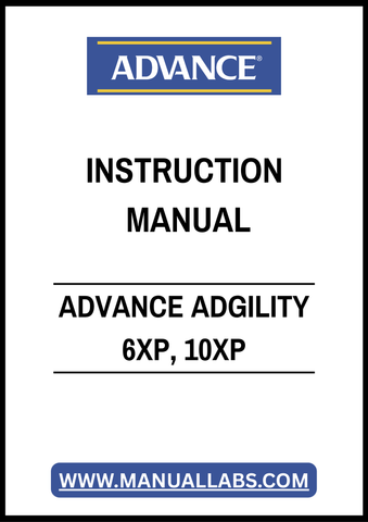 ADVANCE ADGILITY 6XP, 10XP INSTRUCTION MANUAL – PDF FILE
