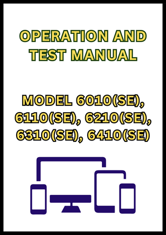 MODEL 6010(SE), 6110(SE), 6210(SE), 6310(SE), 6410(SE), 6510, 6610(SE), 6810, 6910 AND 6910S TRACTOR OPERATION AND TEST MANUAL - PDF
