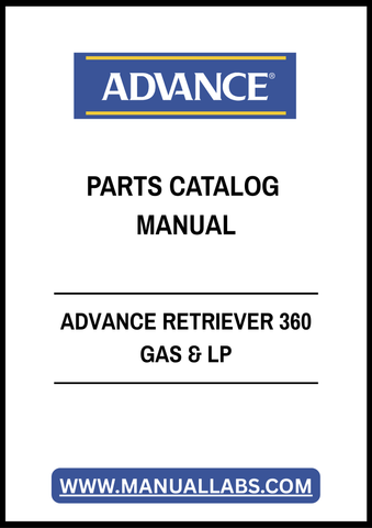 ADVANCE RETRIEVER 360 GAS & LP PARTS CATALOG MANUAL - PDF FILE