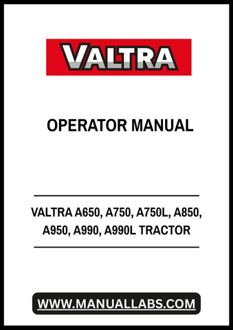 VALTRA A650, A750, A750L, A850, A950, A990, A990L TRACTOR OPERATOR MANUAL - PDF FILE
