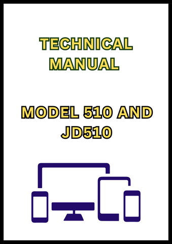 MODEL 510 AND JD510 BACKHOE LOADER TECHNICAL MANUAL - PDF