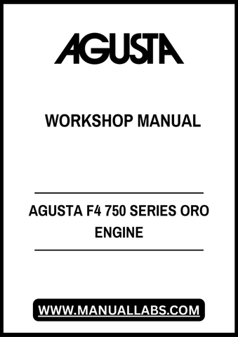 AGUSTA F4 750 SERIES ORO ENGINE WORKSHOP MANUAL - PDF FILE