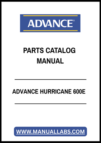 ADVANCE HURRICANE 600E PARTS CATALOG MANUAL - PDF FILE