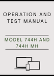 MODEL 744H AND 744H MH MATERIAL HANDLER OPERATION AND TEST MANUAL - PDF