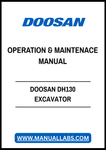 DOOSAN DH130 EXCAVATOR OPERATION & MAINTENACE MANUAL - PDF FILE