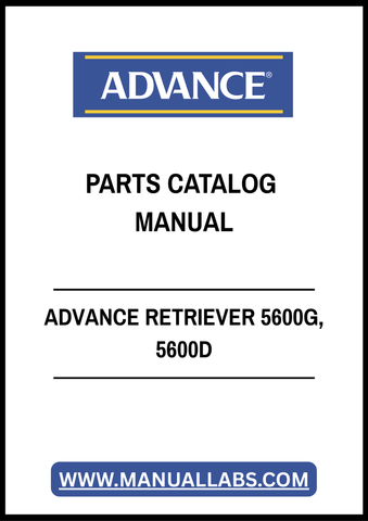 ADVANCE RETRIEVER 5600G, 5600D PARTS CATALOG MANUAL - PDF FILE